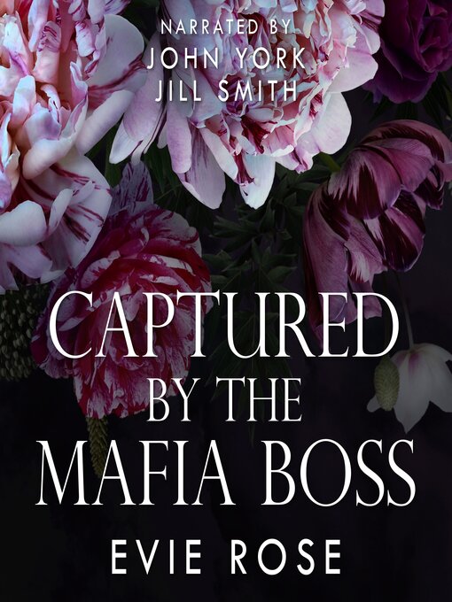 Title details for Captured by the Mafia Boss by Evie Rose - Available